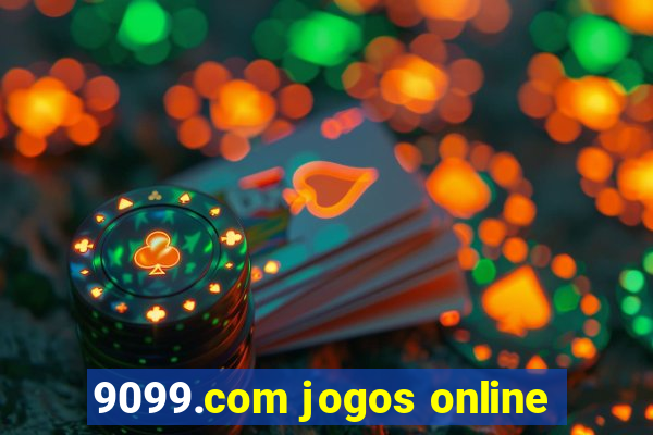 9099.com jogos online